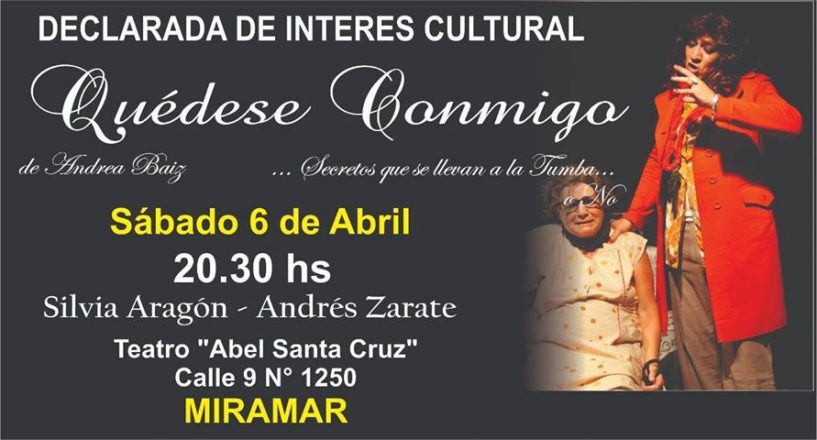Miramar: en el Teatro Abel Santa Cruz se presenta la obra “Quédese conmigo”